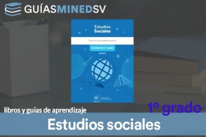 Guías de Estudios sociales de Primer Grado MINED 2024 – Descargar en PDF