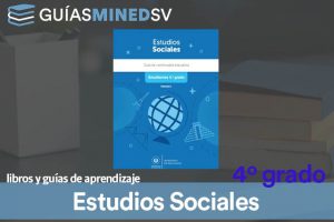 Guías de Estudios sociales de Cuarto Grado MINED 2024 – Descargar en PDF