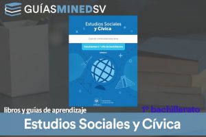 Guías de Estudios sociales y cívica de Primer año de bachillerato MINED 2025 – Descargar en PDF