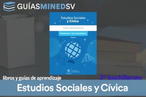 Guías de Estudios sociales y cívica de Segundo año de bachillerato MINED 2024 – Descargar en PDF