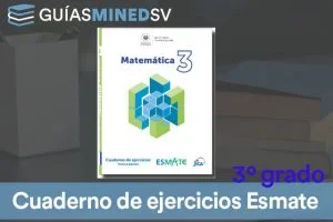 Cuaderno de ejercicios de Esmate de Tercer Grado resuelto MINED 2025 – Descargar en PDF