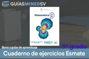 Cuaderno de ejercicios de Esmate de Noveno Grado resuelto MINED 2025 – Descargar en PDF