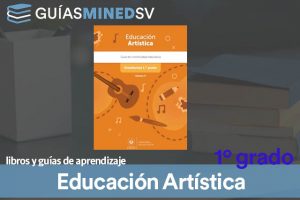 Guías de educación artística de Primer Grado MINED 2024 – Descargar en PDF