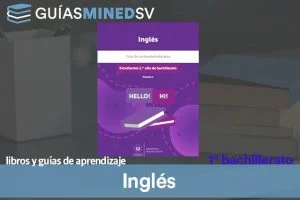 Guías de Inglés de Primer año de bachillerato MINED 2025 – Descargar en PDF