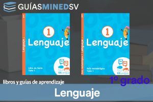 Guías y Libro de Lenguaje de Primer Grado resuelto MINED Eslengua 2024 – Descargar en PDF