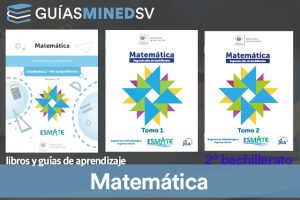 Guías y Libro de matemáticas Esmate de Segundo año de bachillerato resuelto MINED 2024 – Descargar en PDF