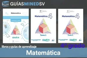 Guías y Libro de matemáticas Esmate de Cuarto Grado resuelto MINED 2025 – Descargar en PDF